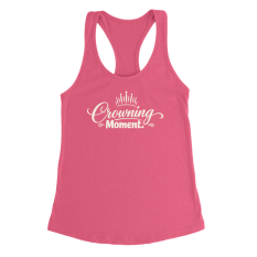 Crowning Moment Tank Tops