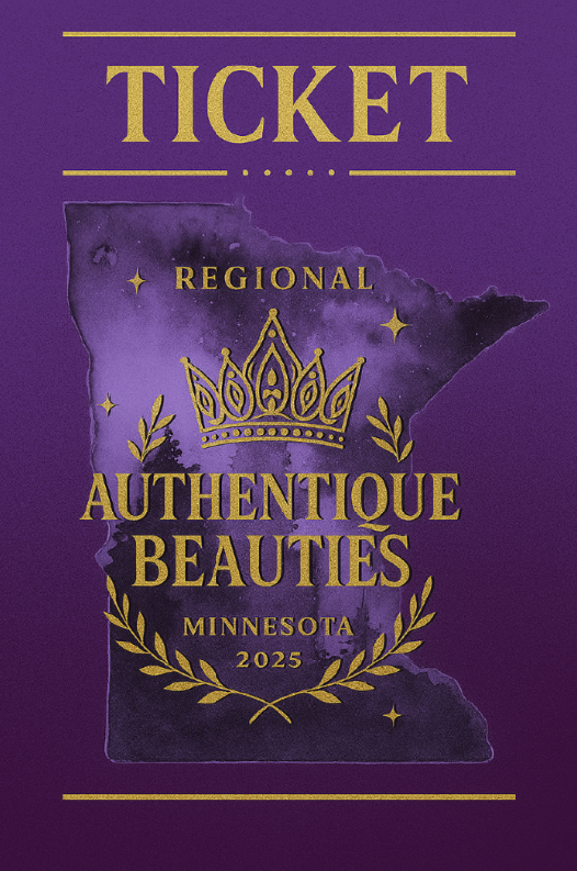 Authentique Beauties Pageant - Minnesota Regionals 2025 Tickets
