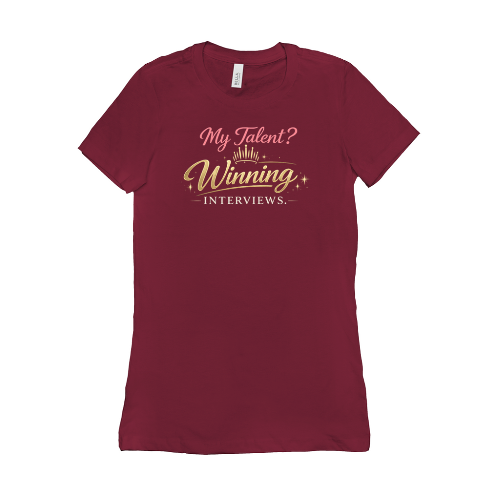 My Talent? Winning Interviews T-Shirt