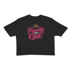  Pageants Are Cool Women's Ideal Crop Top