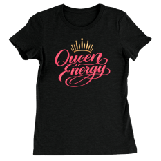  Queen Energy T-Shirts