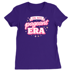  In My Pageant Era T-Shirts