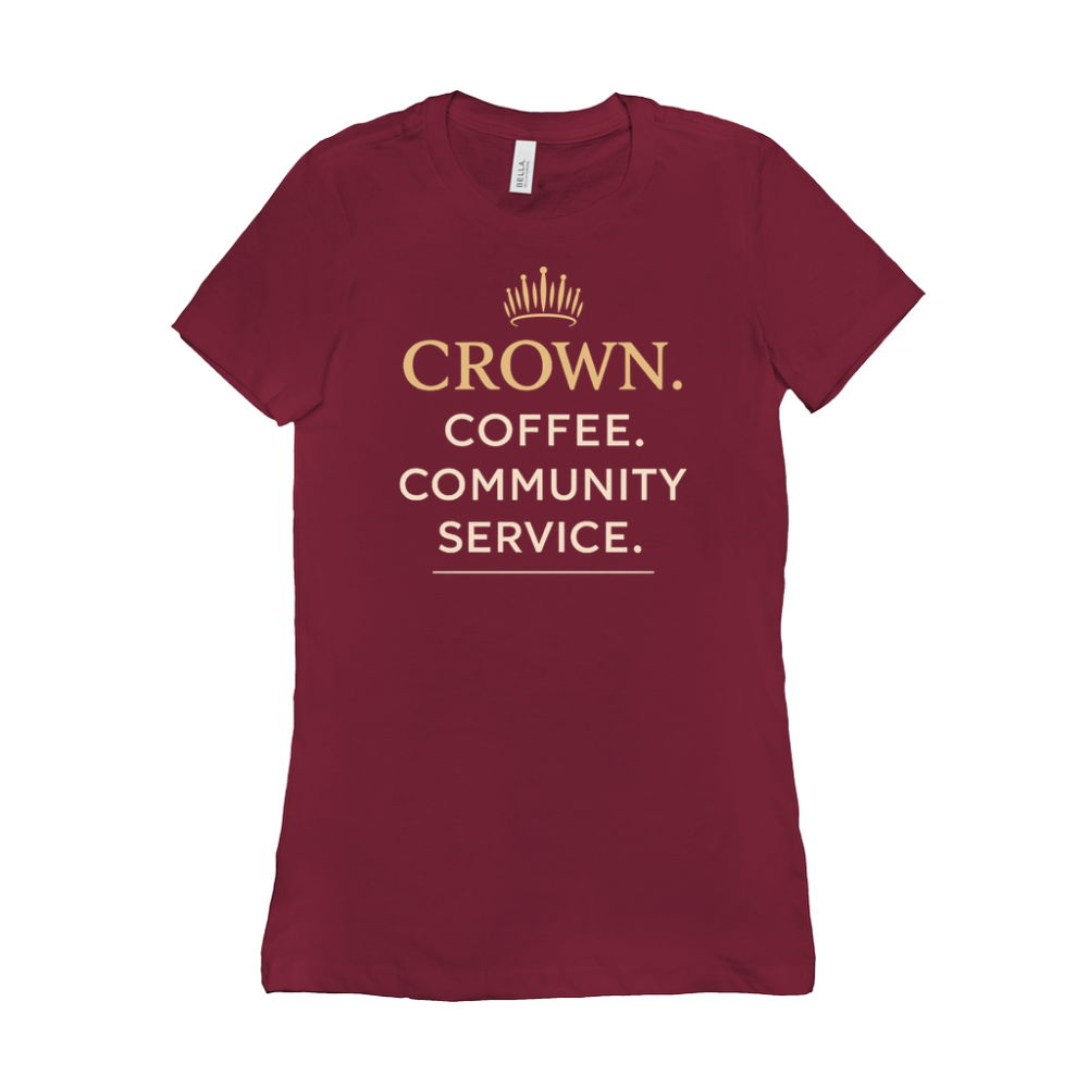 Crown. Coffee. Community. Service. T-Shirts