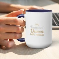 Pageant Queen Dad's Princess Accent Mugs