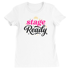 Stage Ready T-Shirt
