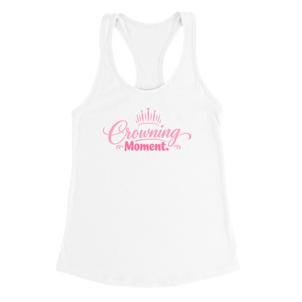 Crowning Moment Tank Tops
