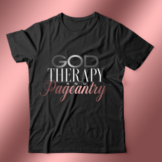  God, Therapy and Pageants Tee