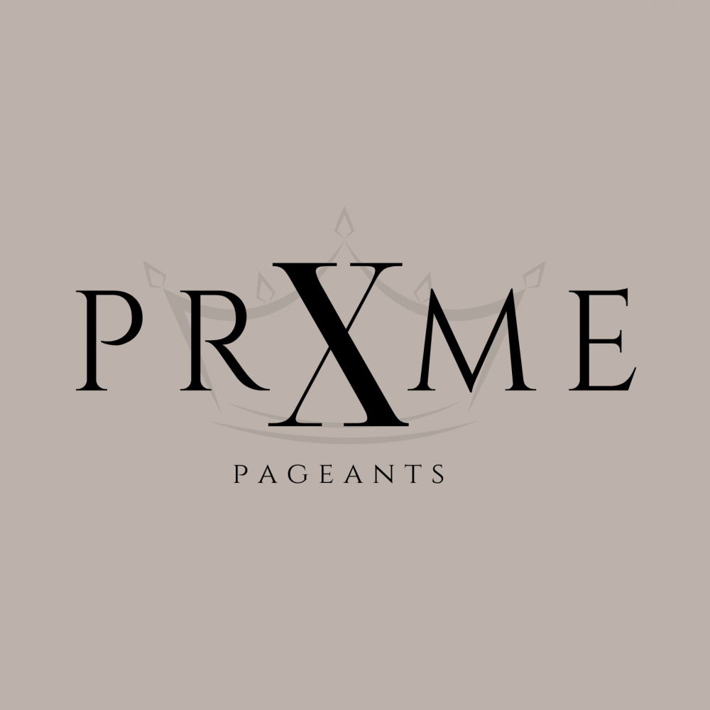 Prime Pageants: USA PRIME,  PRIME Ambassadors & Ms/Mrs Prime National Competitions (all state/regional/National divisions)