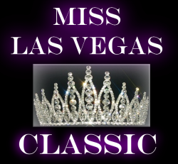 Miss Las Vegas Classic Beauty Pageant