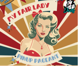 My Fair Lady Pinup Pageant
