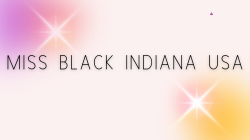 Miss Black Indiana USA