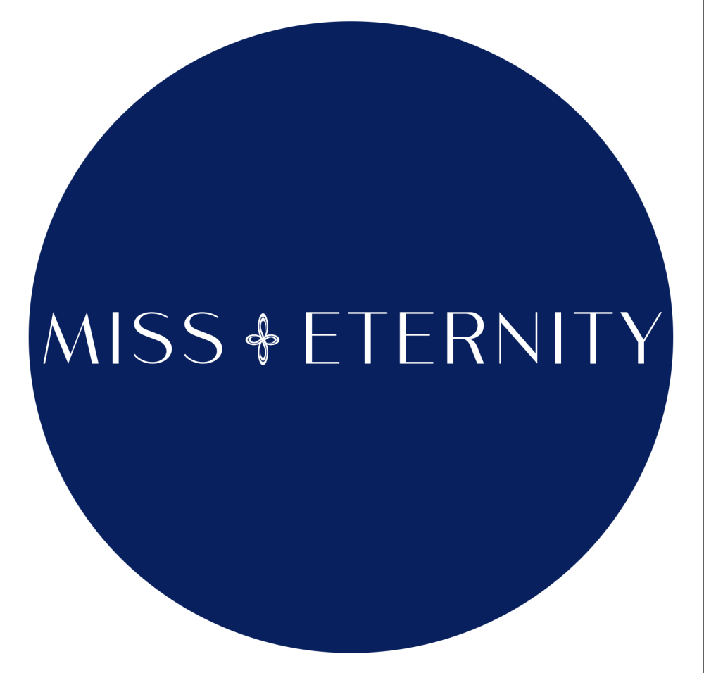 Miss Eternity™