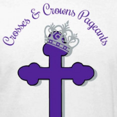 Crosses and Crowns Pageants